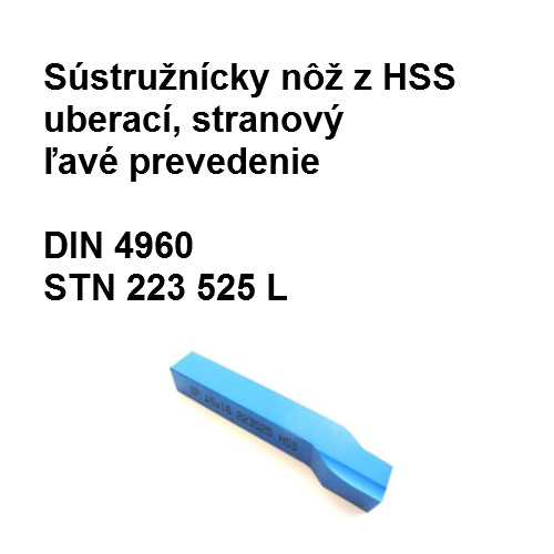 Sústružnícky nôž z HSS uberací, stranový, ľavé prevedenie 16x16 HSS 02