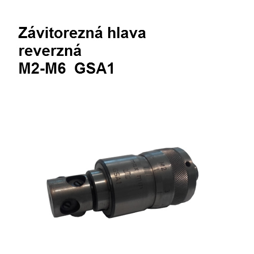 Závitorezná reverzná hlava M2-M6 GSA1