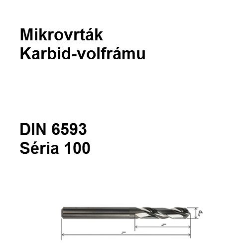 mikrovrták DIN 6539, séria 100