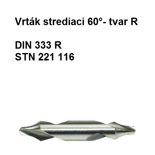 Vrták strediaci 60°- tvar R 6,3mm HSS