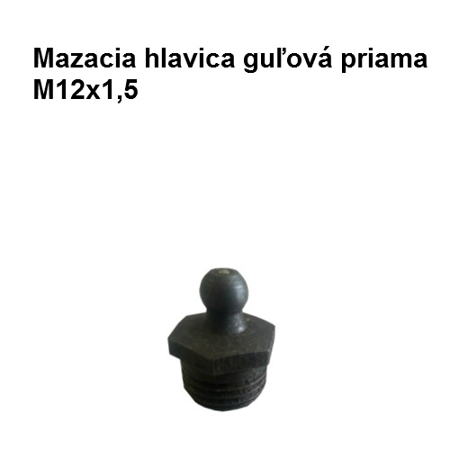Mazacia hlavica guľová priama  M12x1,5, čierna