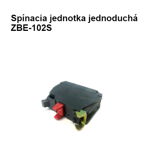 Spínacia jednotka jednoduchá-ZBE-102S