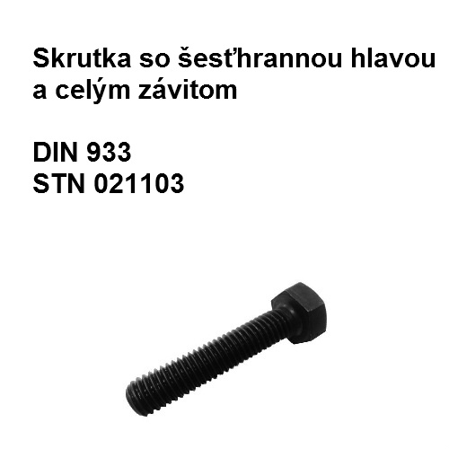 Skrutka 6x14, DIN 933, STN 021103.52, tvrdosť 8.8, povrch.úprava čierna