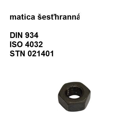 matica M10, DIN 934, ISO 4032, STN 1401.52, tvrdosť 8.8, povrch čierna