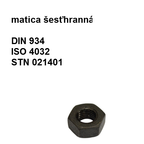 matica M30, DIN 934, ISO 4032, STN 1401.52, tvrdosť 8.8, povrch čierna