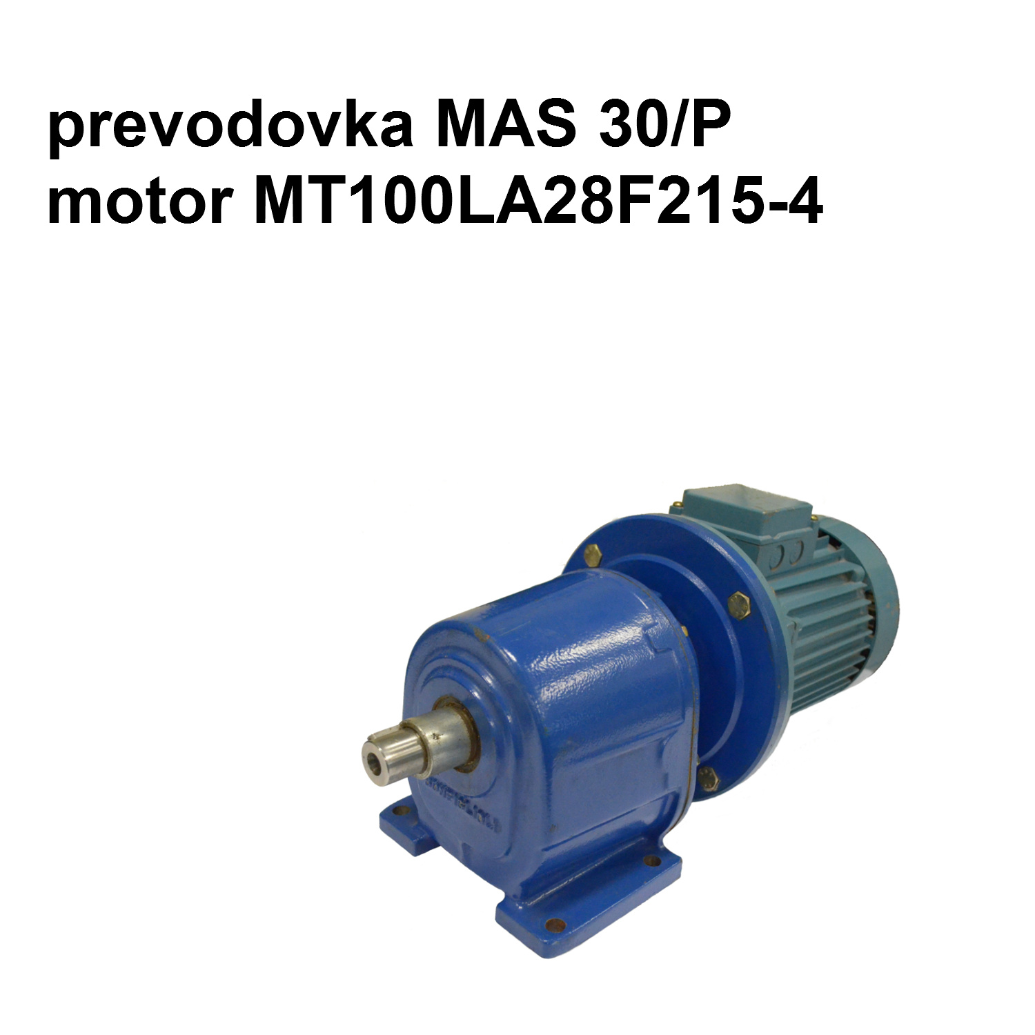 prevodovka MAS 30/P, P1 2,2/2,5 kW, n1 1430/1720/min, i 12,62 motor  MT100LA28F215-4