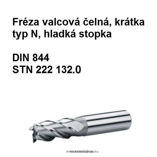 Fréza valcová čelná, krátka typ N, hladká stopka 7x20 Y4 J HSS