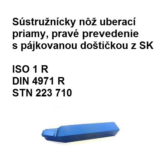 Súst. nôž uberací priamy, pravé prevedenie s pájkovanou doštičkou z SK 16x16 K10