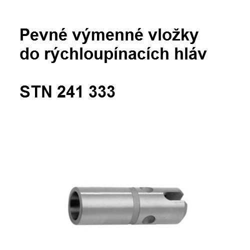 Pevné výmenné vložky do rýchloupínacích hláv 3x1