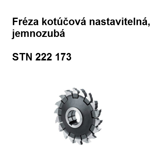 Fréza kotúčová nastaviteľná, jemnozubá 125x10-18 U1, HSS 92