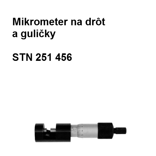 Mikrometer na drôt 0-10 mm, tr.presnosti 0,01 mm