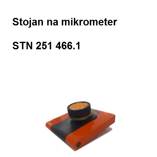 Stojan na mikrometer 