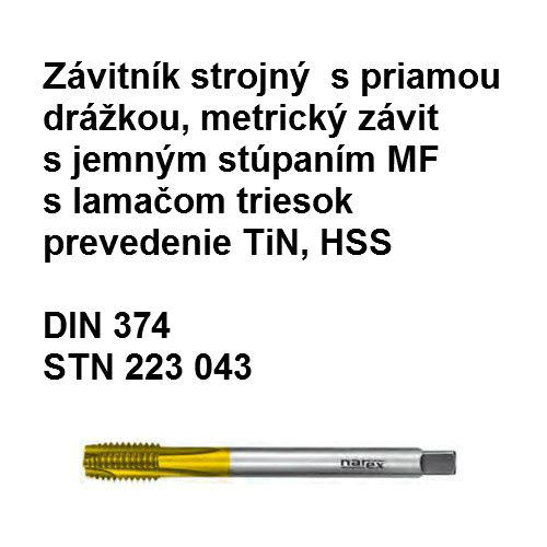 Závitník strojný 223043 din 374  TiN MF