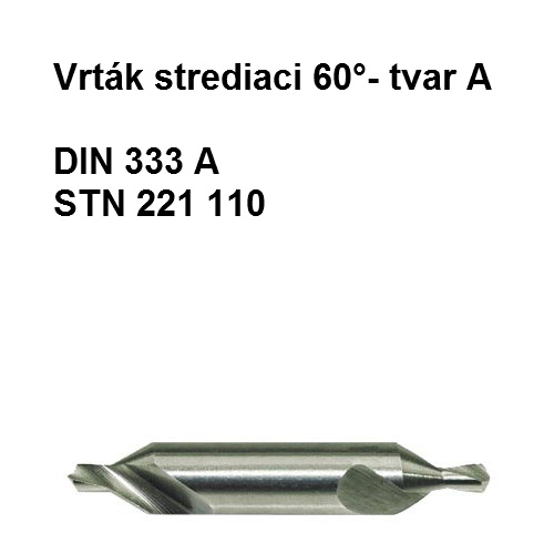 Vrták strediaci 60°- tvar A 1mm HSS