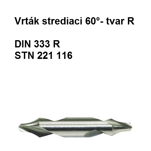 Vrták strediaci 60°- tvar R 1mm HSS