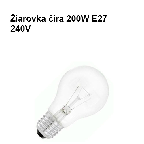 Žiarovka číra 200W E27 240V