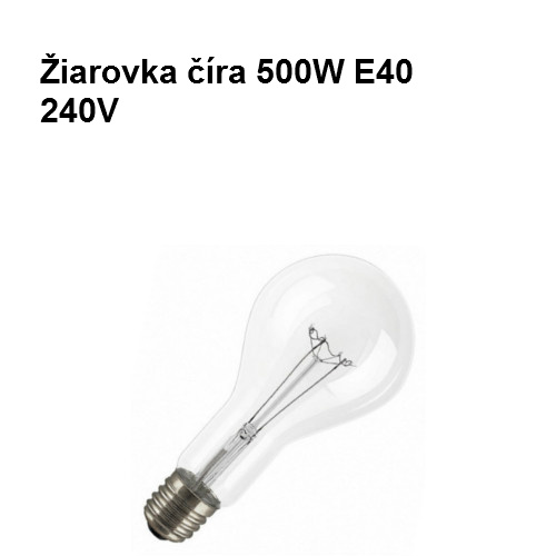 Žiarovka číra 500W E40 240V