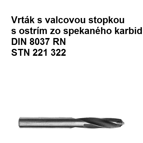 Vrták s valcovou stopkou s ostrím zo spekaného karbidu 3,4 mm K10