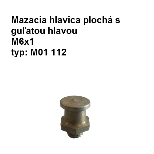 Mazacia hlavica plochá s guľatou hlavou M6x1