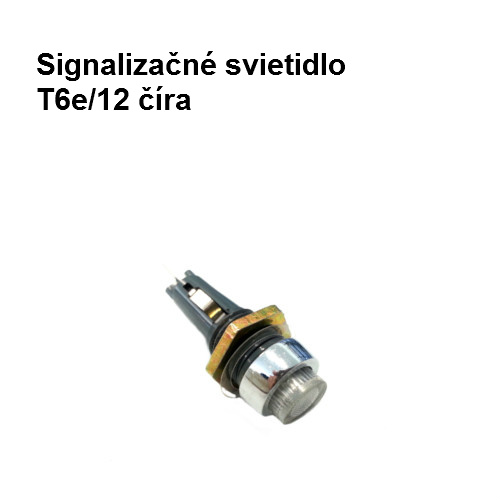 Signalizačné svietidlo T6e/12 číra