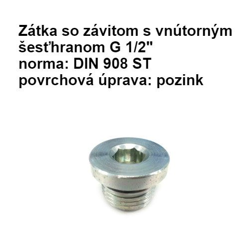 Zátka so závitom s vnútorným šesťhranom G 1/2", DIN 908 ST