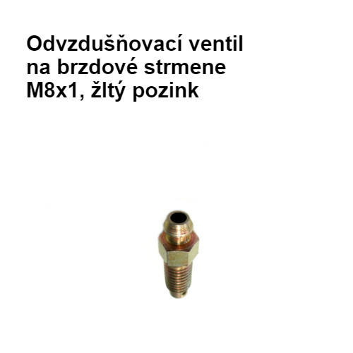 Odvzdušňovací ventil na brzdové strmene – M8x1, žltý pozink