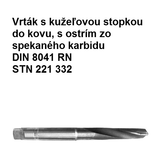 Vrták s kužeľovou stopkou s ostrím zo spekaného karbidu 13 mm K10 HSS