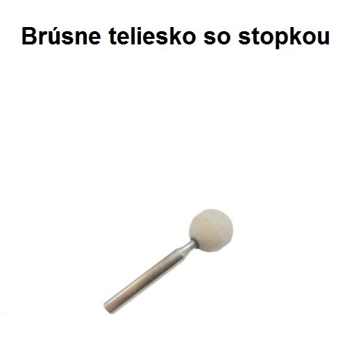 Brúsne teliesko guľové so stopkou 16-6x40