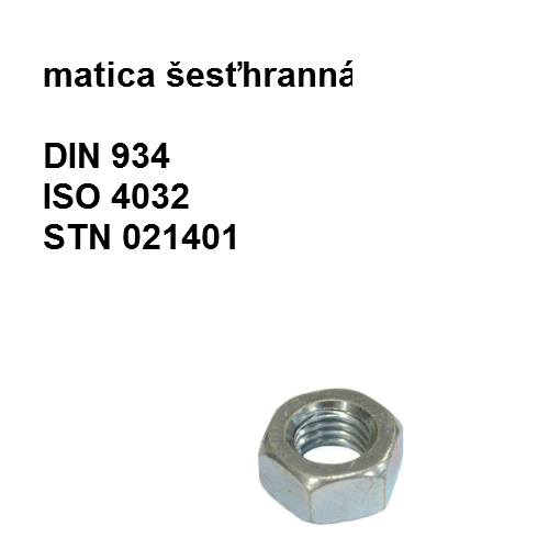 matica M27, DIN 934, ISO 4032, STN 1401.25, tvrdosť 5.6, povrch biely zinok