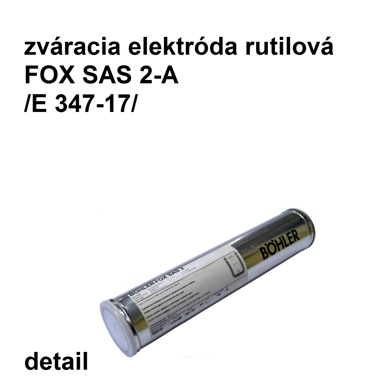 zváracia elektróda FOX SAS 2-A 3,2/350 mm, E 347-14 rutilová elektróda na nerez