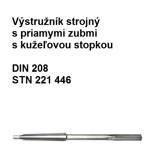 Výstružník strojný s kužeľovou stopkou s priamymi zubami 18 H 7 HSS