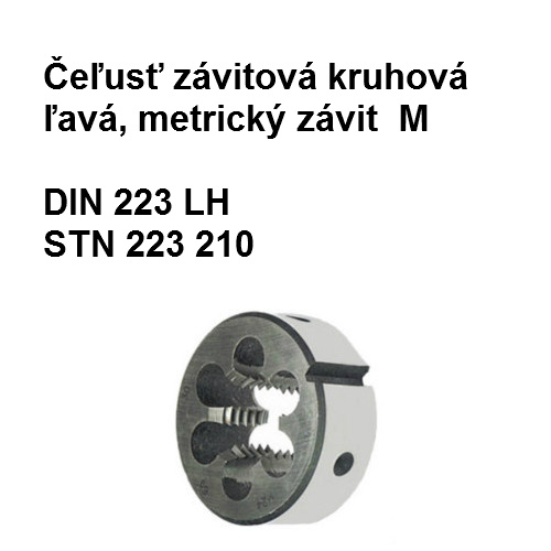 Čeľusť závitová kruhová ľavá M2 HSS LH-6g, metrický závit